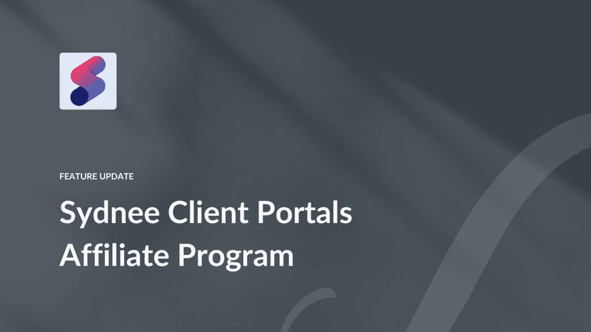 Introducing the Sydnee Client Portals Affiliate Program